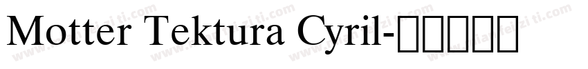 Motter Tektura Cyril字体转换